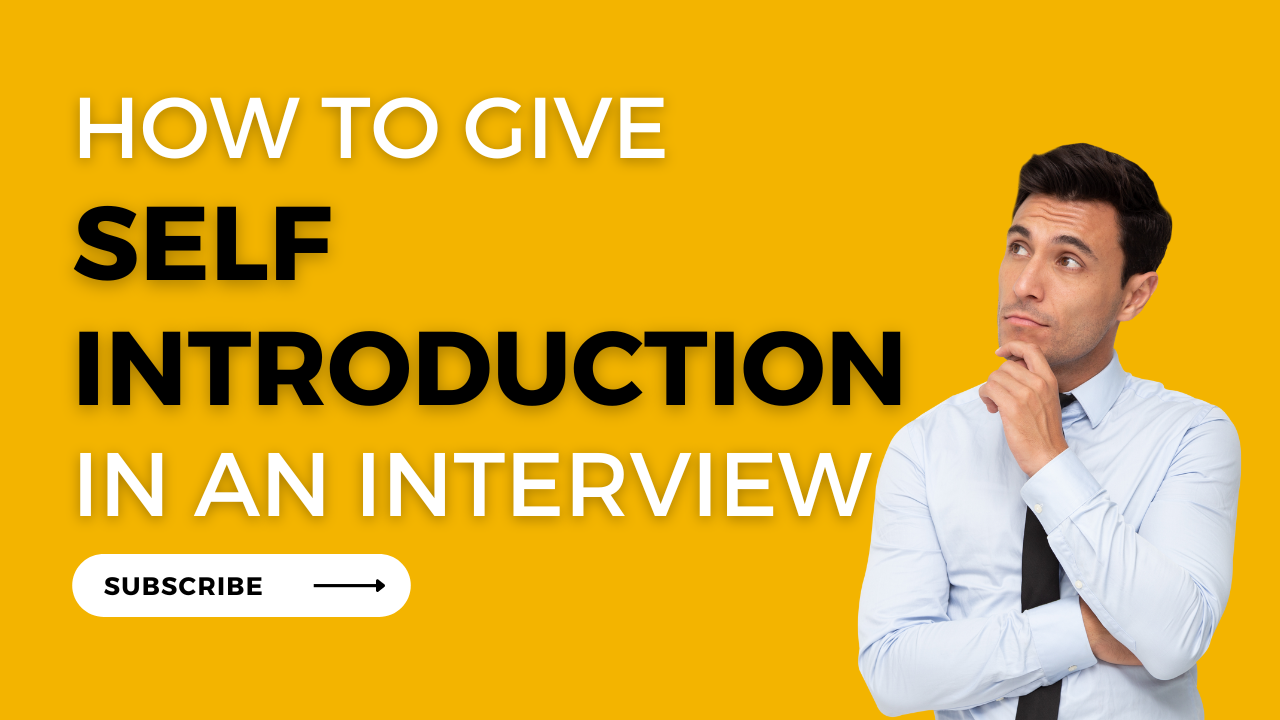 How to give Self Introduction in an Interview